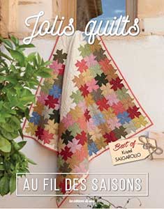 JOLIS QUILTS AU FIL DES SAISONS - BEST OF KRISTEL SALGAROLLO (96 pages)